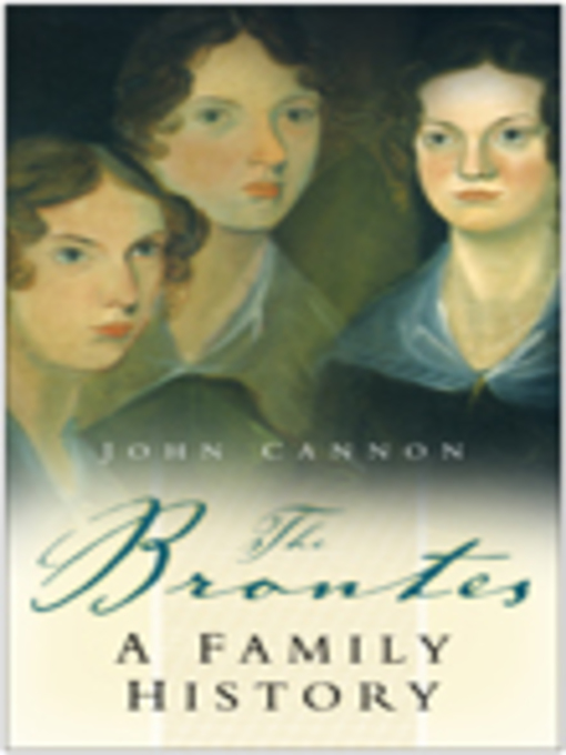 Title details for The Brontes by John Cannon - Available